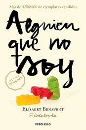 Alguien que no soy, Elísabet Benavent - DEBOLSILLO