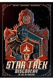Star Trek Discovery. La Luz De Kahless