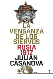 La venganza de los siervos, Julian Casanova - BOOKET