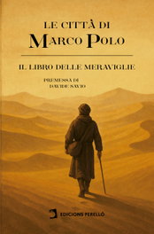 Il Milione. Le città di Marco Polo, Marco Polo - EDICIONES PERELLO