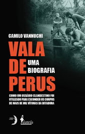 Vala de Perus, Camilo Vannuchi - ALAMEDA