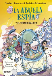 La abuela Espía y el Tesoro Maldito, Javier Ruescas Sánchez - EDEBE