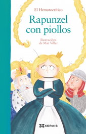 Rapunzel con piollos, El Hematocrítico - XERAIS