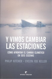 Y vimos cambiar las estaciones, Keller; Kitcher - Errata Naturae