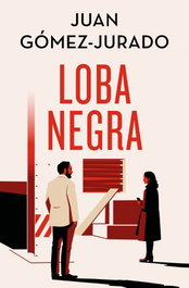 EDICIONES B Loba negra (Edición especial limitada) (Antonia Scott 2), Juan Gómez-Jurado - EDICIONES B