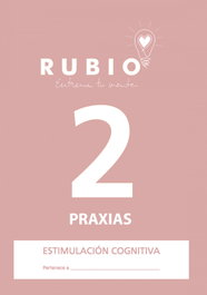 RUBIO Cuaderno A4 Estimulación Cognitiva Praxias Nº 2