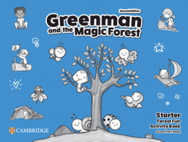 CAMBRIDGE, Greenman and the Magic Forest Second edition. Activity Book Starter, Susannah Reed - CAMBRIDGE