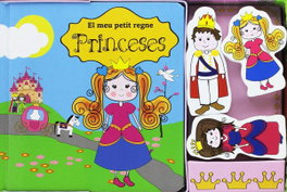 GLOBE PUBLISHING, Princeses - EL MEU PETIT REGNE