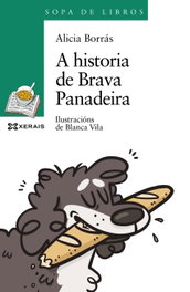 A historia de Brava Panadeira, Alicia Borrás - XERAIS