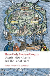 Oxford University Press, Three Early Modern Utopias, Thomas More - Oxford University Press