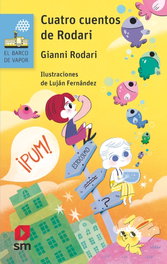 SM, Cuatro cuentos de Rodari - Gianni Rodari