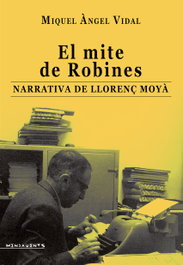 El mite de Robines, Miquel Angel Vidal Pons - Documenta Balear