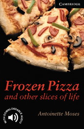 Frozen pizza & other slices, Antoinette Moses - CAMBRIDGE