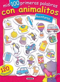 SUSAETA EDICIONES, Aventuras... mis 100 primeras palabras con animalitos