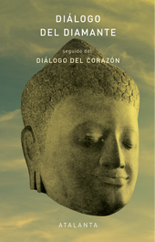 Diálogo del diamante seguido del Diálogo del corazón, Juan Arnau (ed.) - ATALANTA EDITORIAL