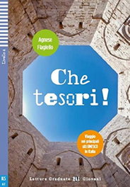 ELI, Liv.2/CHE TESORI! SITI UNESCO IN ITALIA - VV.AA