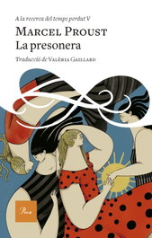 La presonera, Marcel Proust - PROA EDICIONS