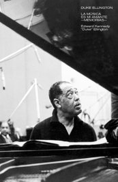 DEL KULTRUM, Duke Ellington: La música es mi amante - Edward Kennedy 'Duke' Ellington