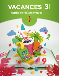 CRUILLA VACANCES 3R.PRIMARIA REPÀS DE MATEMÀTIQUES
