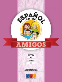 GEU, Español entre amigos 2, nivel A2 - Español entre amigos