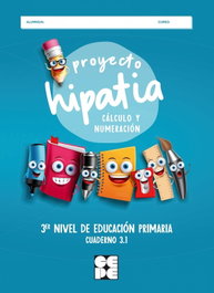 CEPE Proyecto Hipatia. Cálculo y Numeración 3.1, Cristina Trallero de Lucas - CEPE