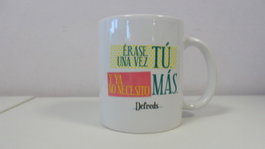 MUEVETULENGUA Taza Érase una vez tu y ya no necesito más - Regalazos Tazas