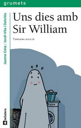 Uns dies amb Sir William, Jaume Cela i Ollé - LA GALERA