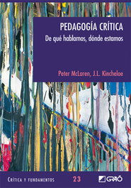 GRAO Pedagogía crítica, Peter McLaren; Joe L. Kincheloe - GRAO