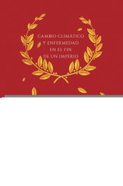 EL FATAL DESTINO DE ROMA, Kyle Harper - CRITICA