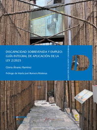 EDICIONES CINCA, Discapacidad sobrevenida y empleo: Guía integral de aplicación de la Ley 2/2025