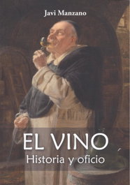 GLYPHOS EDITORIAL El Vino: Historia y Oficio