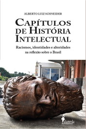 Capítulos de historia intelectual, Alberto Luiz Schneider - ALAMEDA