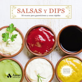 Salsas y dips, VV.AA. - AMAT EDITORIAL