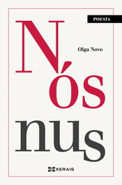 Nós nus, Olga Novo - XERAIS