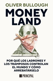 Moneyland, Oliver Bullough - PRINCIPAL DE LOS LIBROS