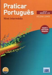 LIDEL, Praticar Portugués (Nivel Intermedio) (Portugués XXI) - Helena Lemos