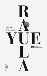 Rayuela, Julio Cortázar - ALFAGUARA