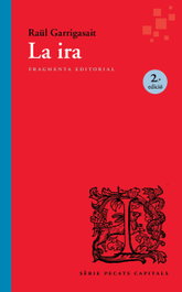 La ira, Raül Garrigasait Colomés - FRAGMENTA