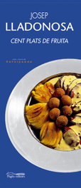 Cent plats amb fruita, Josep Lladonosa i Giró - PAGES EDITORS