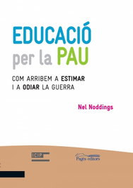 Educació per la pau, Nel Noddings - PAGES EDITORS