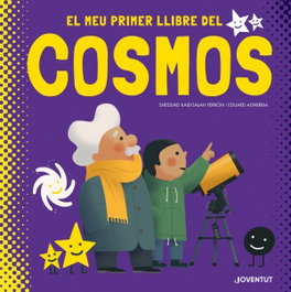 El meu primer llibre del cosmos, Sheddad Kaid-Salah Ferrón - Editorial Joventut