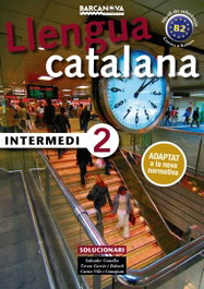 Barcanova, Intermedi 2. Solucionari B2 Adaptat a la Nova Normativa - Barcanova