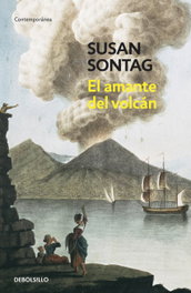El amante del volcán, Susan Sontag - DEBOLSILLO