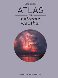 Atlas of extreme weather, Lorenzo Pini - JONGLEZ