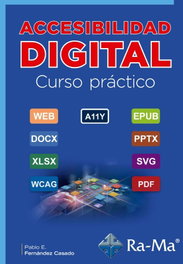 Accesibilidad digital. Curso práctico, Fernández Casado, Pablo Enrique - RA-MA
