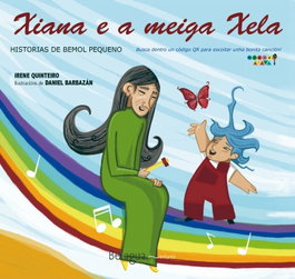 BELAGUA, Xiana e a meiga Xela, Irene Quinteiro