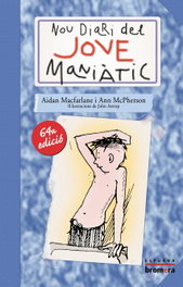 Nou Diari del jove maniàtic, Aidan Macfarlane - BROMERA EDICIONS