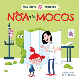 BEASCOA, Noa y los mocos - Mar López