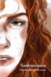 Nankurunaisa, Claudia Martín-Serrano - POSTDATA EDICIONES