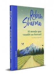 GRIJALBO, El monje que vendió su Ferrari (edición ilustrada), Robin Sharma - GRIJALBO